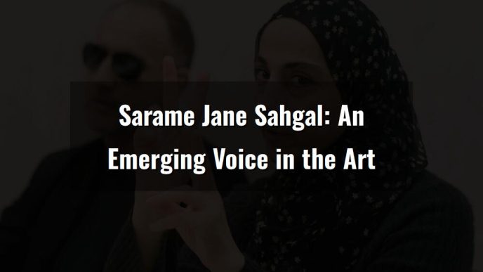 sarame jane sahgalan emerging voice in the art world