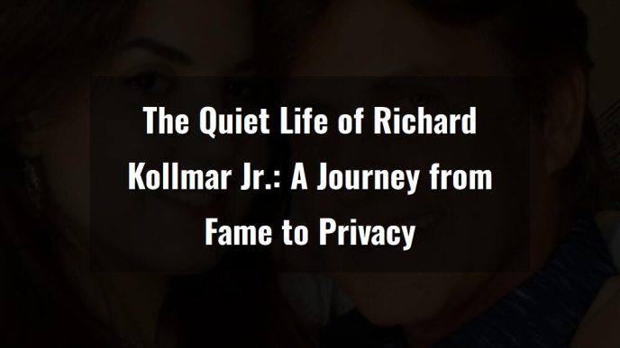 the quiet life of richard kollmar jr a journey from fame to privacy