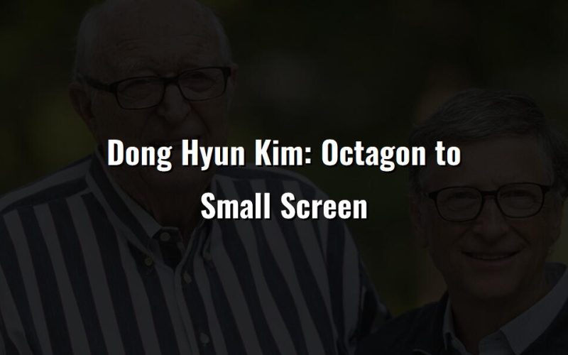dong hyun kim octagon to small screen 57