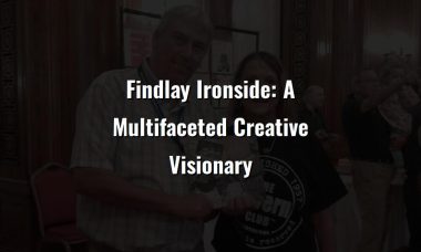 findlay ironside a multifaceted creative visionary 6
